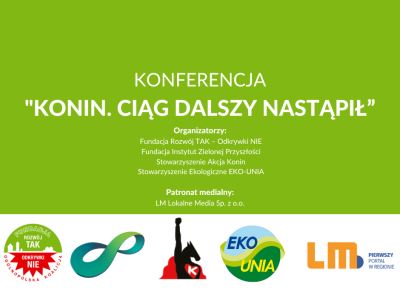 &quot;Konin. Ciąg dalszy nastąpił&quot; - konferencja