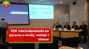 PGE (nie)odpowiada na pytania o wodę, emisje i klimat