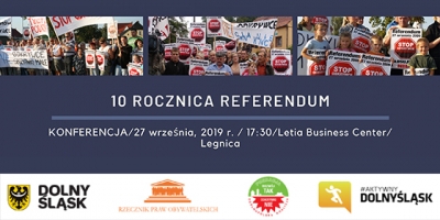 10-lecie  największego udanego referendum  lokalnego w Polsce. Region Legnicy i Lubina bez kopalni węgla brunatnego! [27 września, Legnica  Letia Business Center, 17:30]