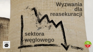 RAPORT: Wyzwania dla reasekuracji sektora węglowego
