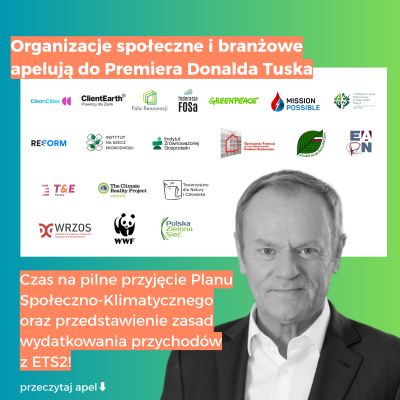 List otwarty do Prezesa Rady Ministrów Pana Donalda Tuska w sprawie finalizacji Planu Społeczno-Klimatycznego oraz przedstawienia planu wydatkowania przychodów z ETS2
